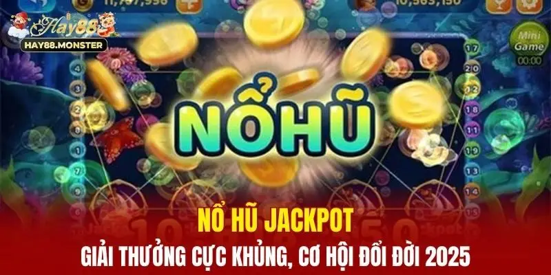 Nổ hũ Jackpot